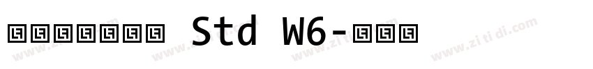 モトヤ丸アポロ Std W6字体转换